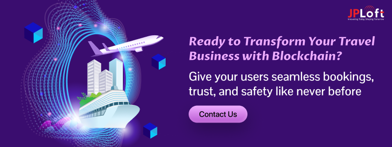 Ready to Transform Your Travel Business with Blockchain